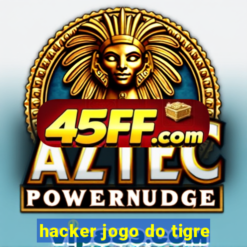 hacker jogo do tigre